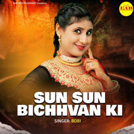 Sun Sun Bichhvan Ki | Boomplay Music
