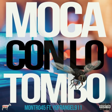 Moca Con Lo Tombo ft. Yofrangel 911 | Boomplay Music