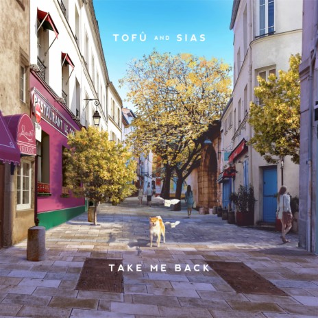 Take Me Back ft. SIAS | Boomplay Music