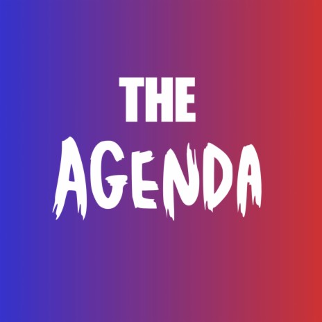 The Agenda | Boomplay Music