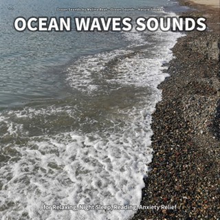 ** Ocean Waves Sounds for Relaxing, Night Sleep, Reading, Anxiety Relief