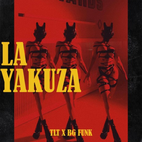 La yakuza ft. BG Funk | Boomplay Music