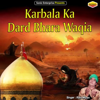 Karbala Ka Dard Bhara Waqia