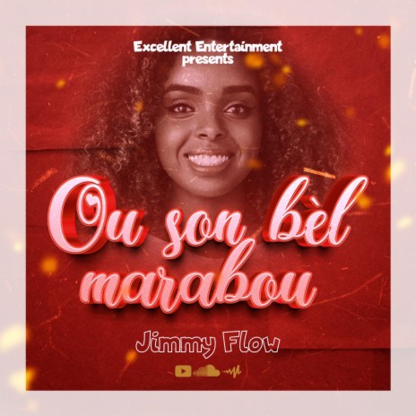 Ou Son Bèl Marabou | Boomplay Music