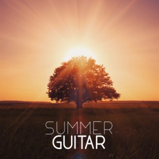 Summer Guitar: Calm Mood, Relaxing Music for Positive Vibes