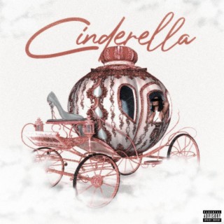 Cinderella lyrics | Boomplay Music