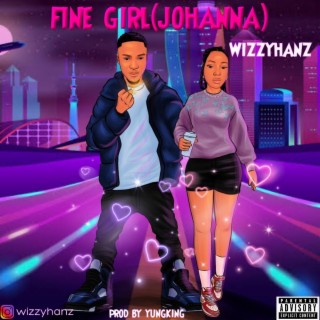 FINE GIRL(JOHANNA) lyrics | Boomplay Music