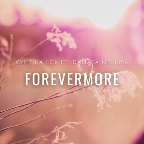 Forevermore ft. Damara Melissa | Boomplay Music