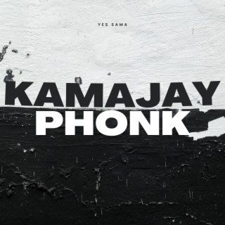 Kamajay Phonk