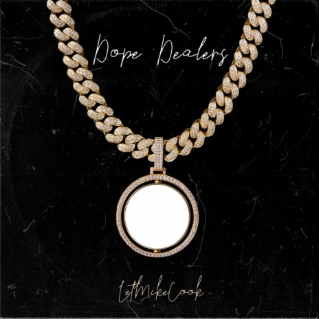 Dope Dealers | Boomplay Music