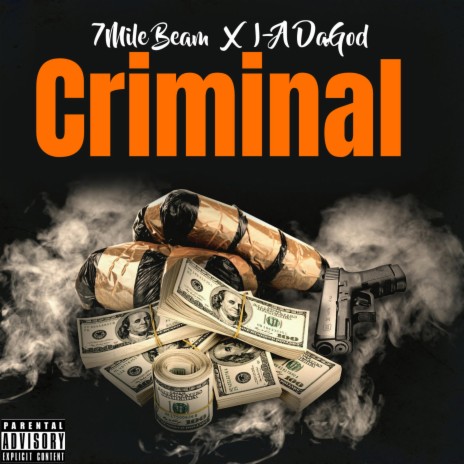 Criminal ft. I-A DaGod | Boomplay Music