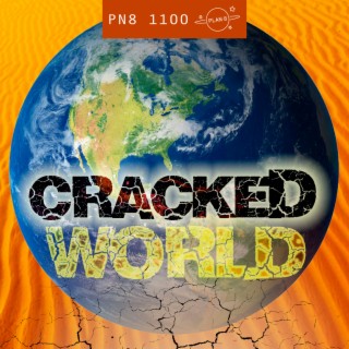 Cracked World: Earth Nature Drama