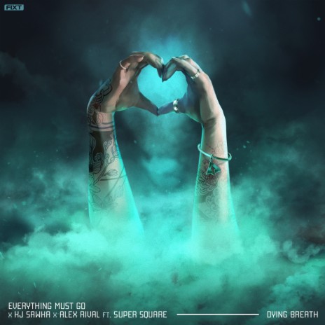 Dying Breath ft. KJ Sawka, Super Square & A_rival | Boomplay Music