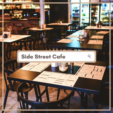 Side Street Cafe | Boomplay Music