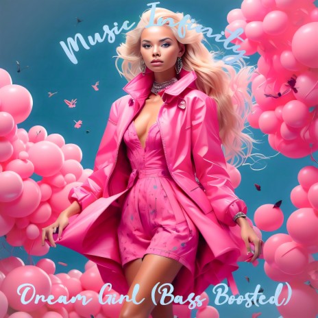 Dream Girl (Bass Boosted) | Boomplay Music