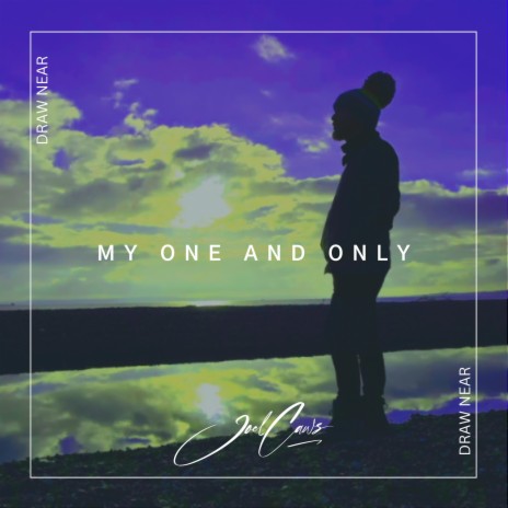 My One And Only | Boomplay Music