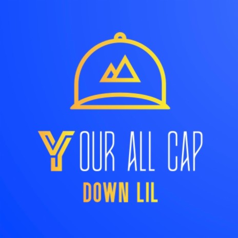 Your All Cap | Boomplay Music