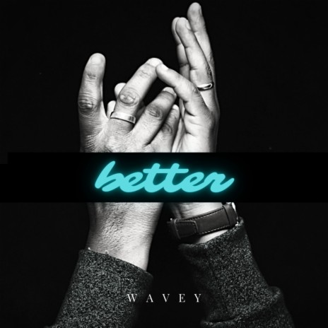 Better | Boomplay Music