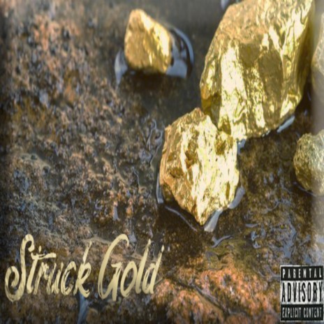 Struck Gold | Boomplay Music