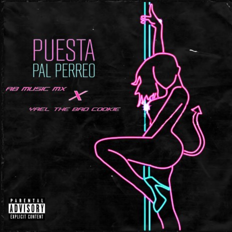 Puesta Pal Perreo (Remix) ft. Yael The Bad Cookie | Boomplay Music