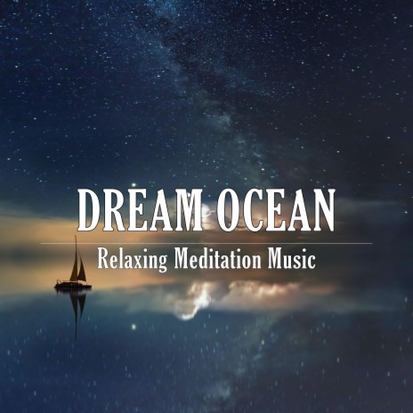 Dream Ocean | Boomplay Music