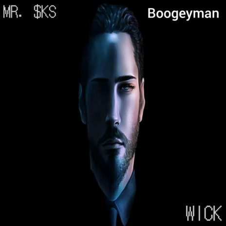 Wick (Boogeyman) | Boomplay Music