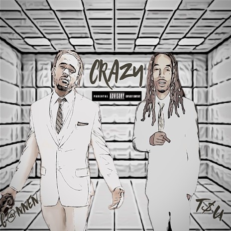 CRAZY ft. T$U | Boomplay Music