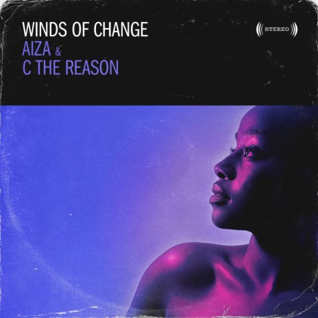 Winds Of Change ft. C The Reason