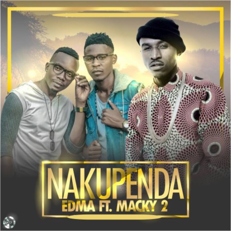 Nakupenda ft. Macky 2 | Boomplay Music