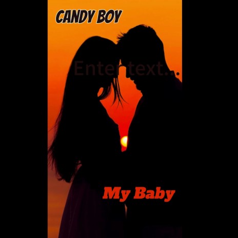 My Baby | Boomplay Music