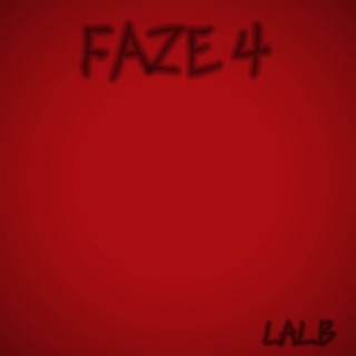 FAZE 4