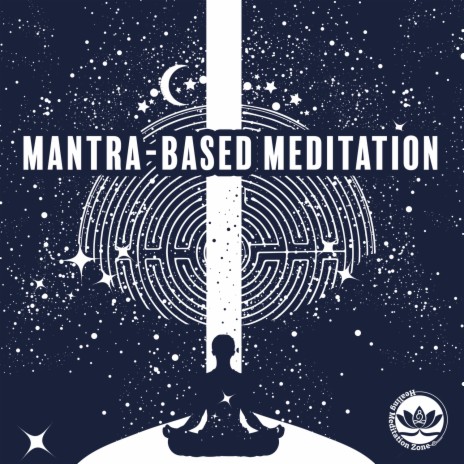 Mantra-Based Meditation