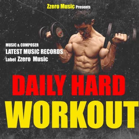 Daily Hard Workout | Boomplay Music