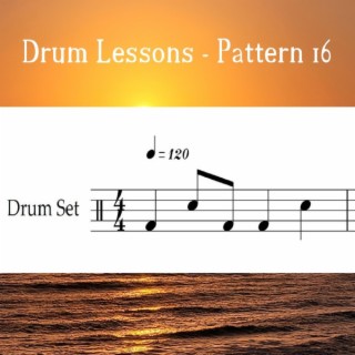 Drum Lessons - Pattern 16 (Loop 120)