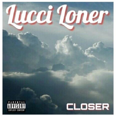 Closer