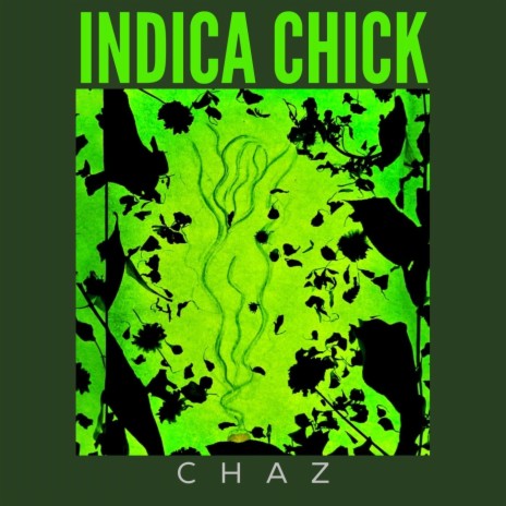 Indica Chick | Boomplay Music