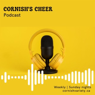 Cornish’s Cheer Podcast
