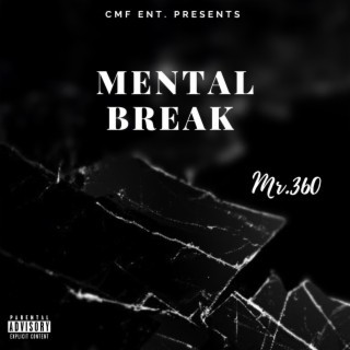 Mental Break