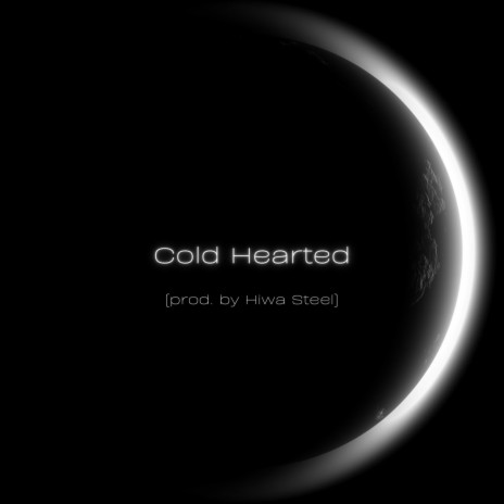 Cold Hearted | Boomplay Music