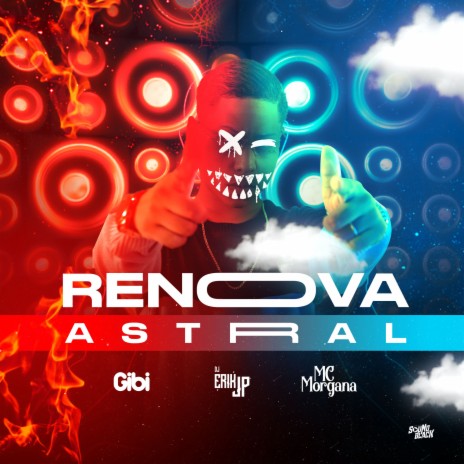 Automotivo Renova Astral ft. Mc Morgana & Mc Gibi | Boomplay Music