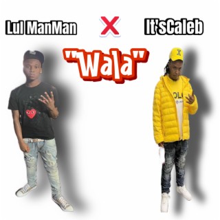 Wala