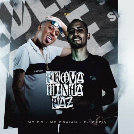 Prova Minha Paz ft. Mc Braian & Dj Pkzin | Boomplay Music