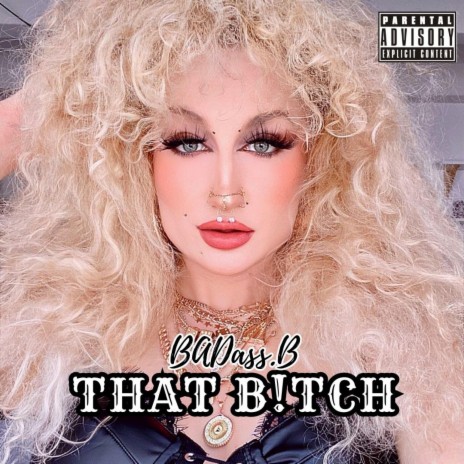THAT BITCH | Boomplay Music