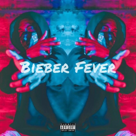 Bieber Fever ft. Bpe Biggs | Boomplay Music