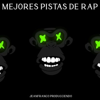 Mejores Pistas De Rap (Beats)