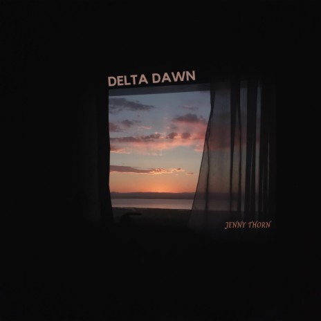 Delta Dawn | Boomplay Music