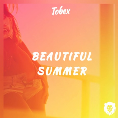Beautiful Summer | Boomplay Music
