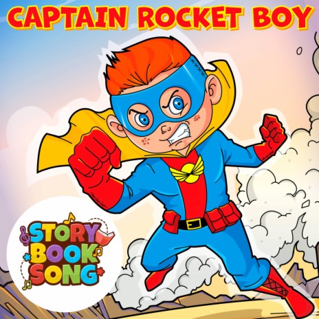 Captain Rocket Boy | Boomplay Music