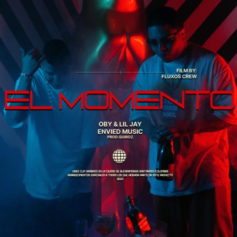 EL MOMENTO ft. lil jay | Boomplay Music