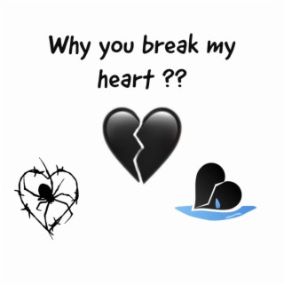 Break My Heart